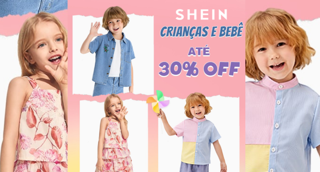 Até 30% OFF Crianças e Bebês